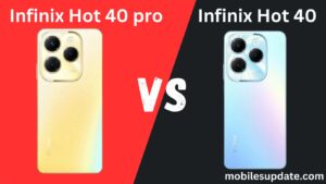 Read more about the article Infinix Hot 40 vs Infinix Hot 40 Pro