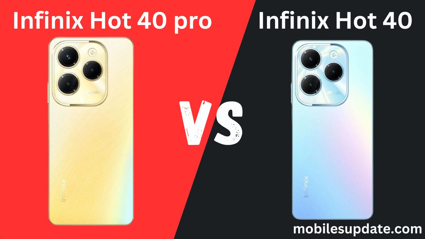 Read more about the article Infinix Hot 40 vs Infinix Hot 40 Pro